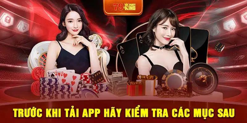 Trước khi tải app hãy kiểm tra các mục sau