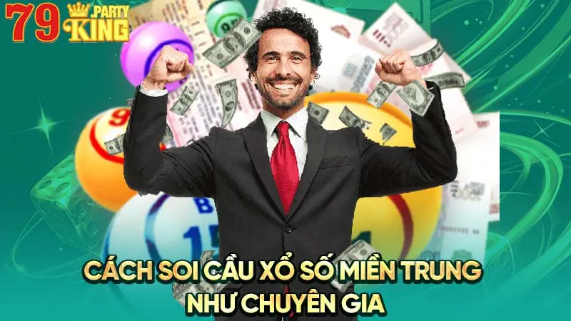 Cách soi cầu xổ số như chuyên gia