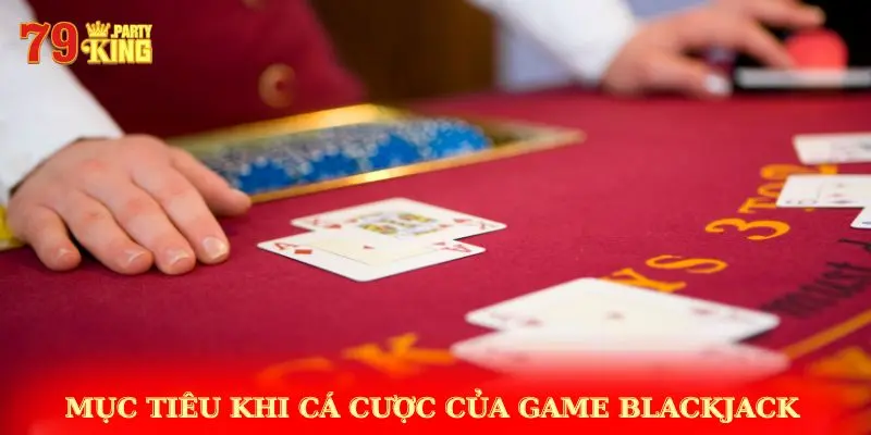 Mục tiêu khi cá cược của game 